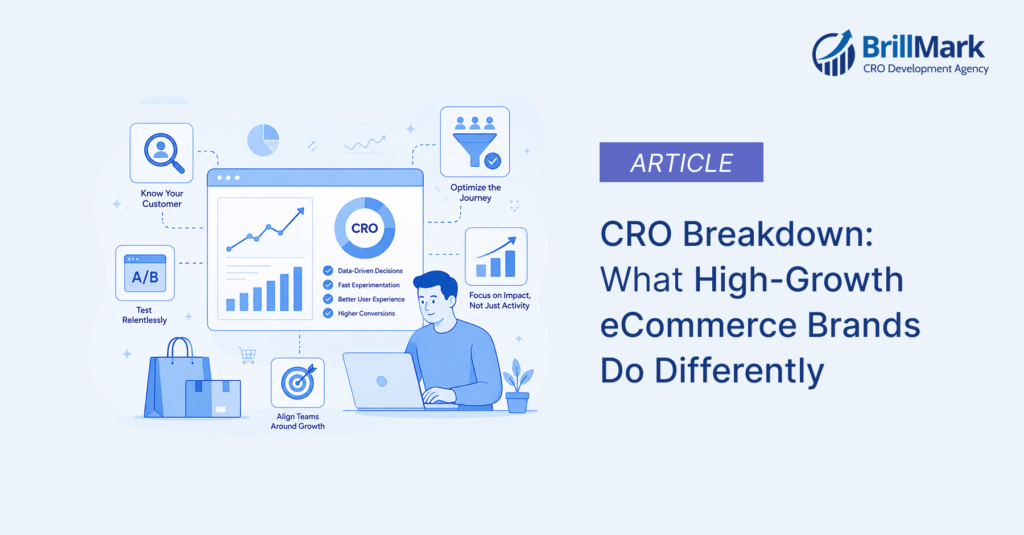CRO Breakdown: What High-Growth eCommerce Brands Do Differently