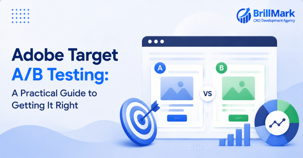 Adobe Target A/B Testing: A Practical Guide to Getting It Right