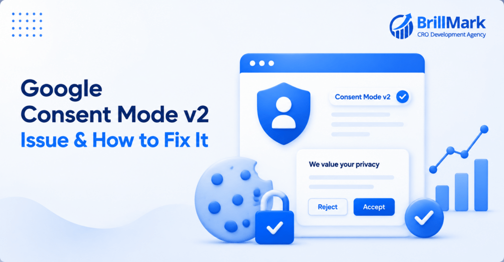Google Consent Mode v2 Issue & How to Fix It