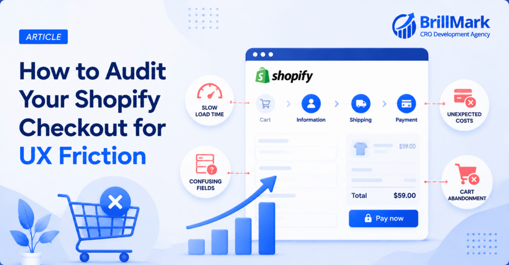 How to CRO Audit Shopify Checkout for UX Friction